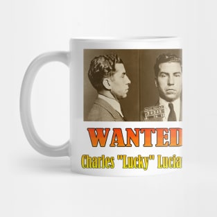 Wanted: Charles "Lucky Luciano" Mug